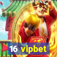 16 vipbet